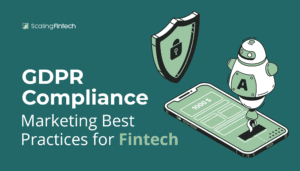 Infographic illustrating best practices for GDPR-compliant marketing strategies in the fintech sector.